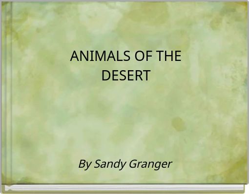 ANIMALS OF THE DESERT