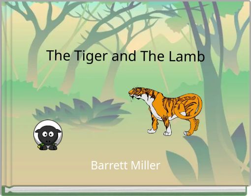 The Tiger and The Lamb