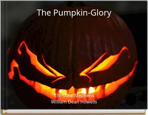 The Pumpkin-Glory