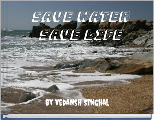 save water save life