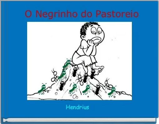   O Negrinho do Pastoreio 