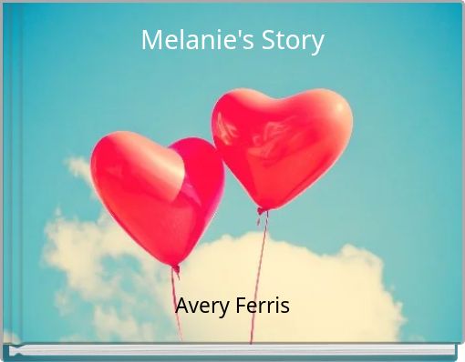 Front cover of 'Melanie's Story' 