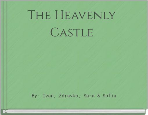 The Heavenly Castle