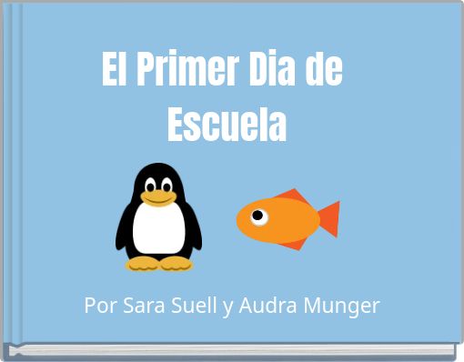 El Primer Dia de Escuela