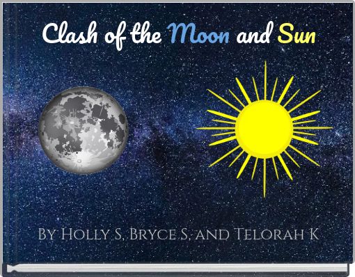Clash of the Moon and Sun