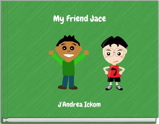 Front cover of 'My Friend Jace' 
