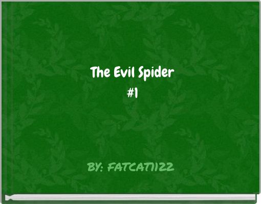 The Evil Spider#1