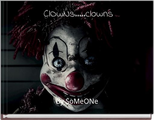 ClOwNs.....clowns