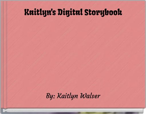 Front cover of 'Kaitlyn's Digital Storybook' 