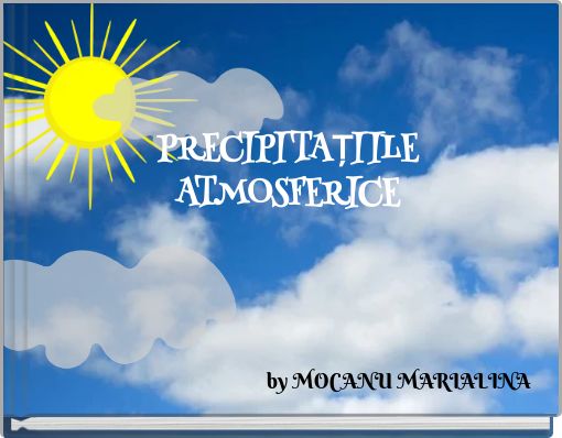 PRECIPITAȚIILEATMOSFERICE