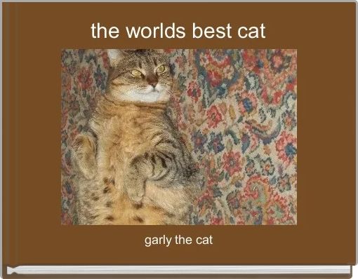 Front cover of 'the worlds best cat' 