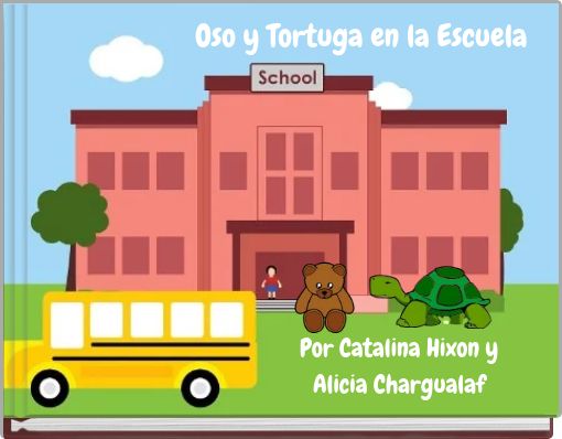 Oso y Tortuga en la Escuela