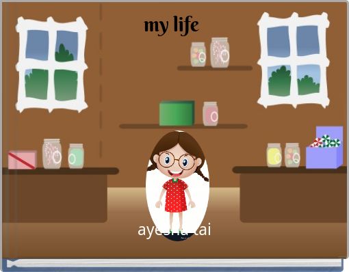 my life