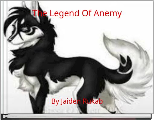The Legend Of Anemy