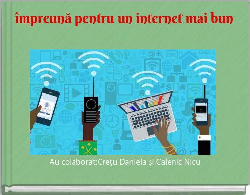 împreună pentru un internet mai bun