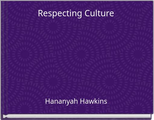 Respecting Culture