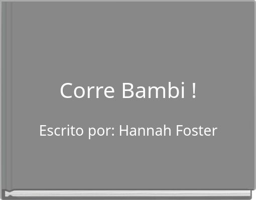 Corre Bambi !