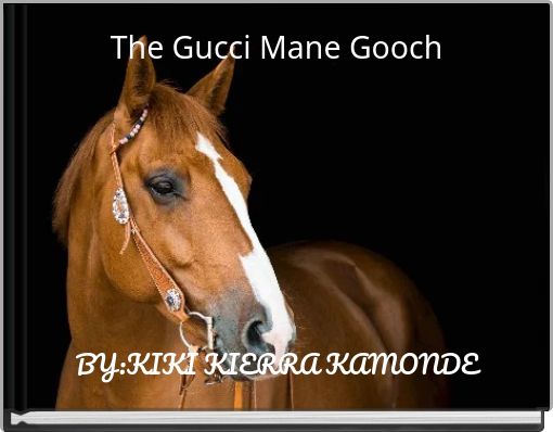 The Gucci Mane Gooch