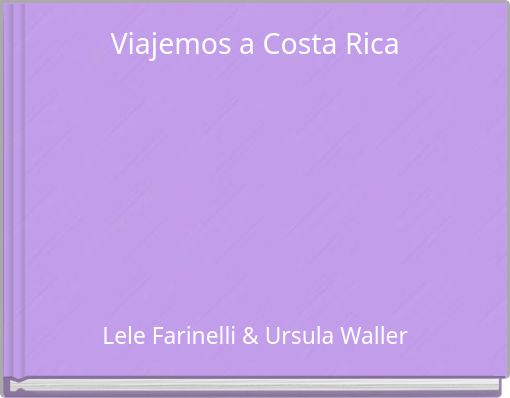 Viajemos a Costa Rica