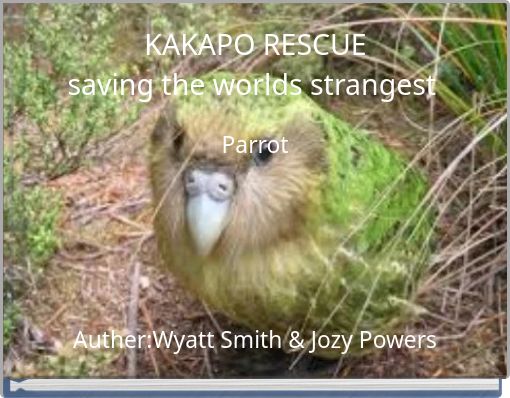 KAKAPO RESCUEsaving the worlds strangest