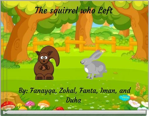 Book Cover for: The squirrel who Left