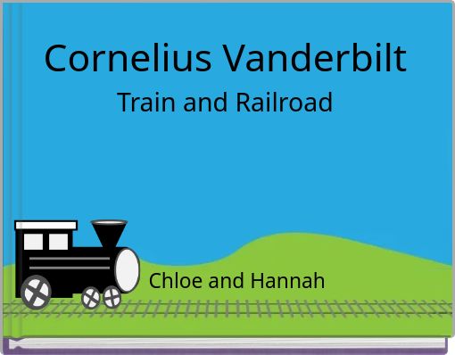 Cornelius Vanderbilt Train and Railroad