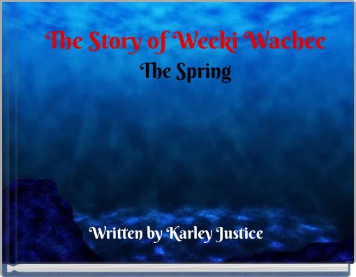 The Story of Weeki Wachee The Spring