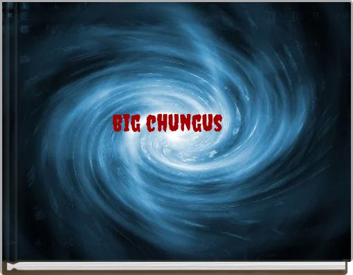 big chungus