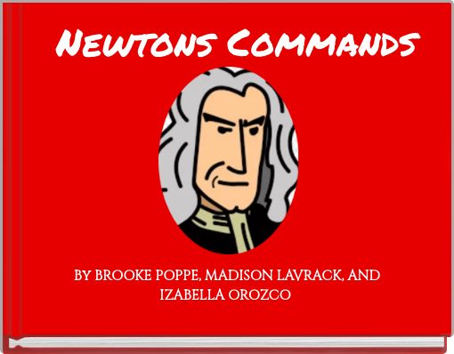 Newtons Commands