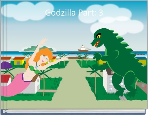 Godzilla Part: 3