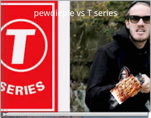 Front cover of 'pewdiepie vs T series' 