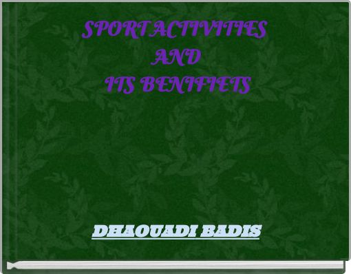 SPORT ACTIVITIES AND ITS BENIFIETS