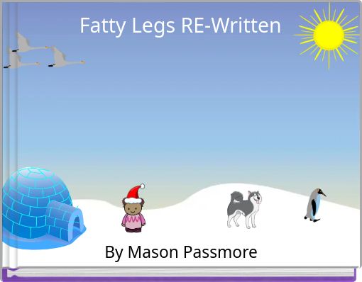 Front cover of 'Fatty Legs RE-Written' 