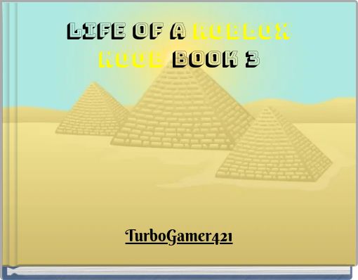 Life of a ROBLOX NOOB BOOK 3