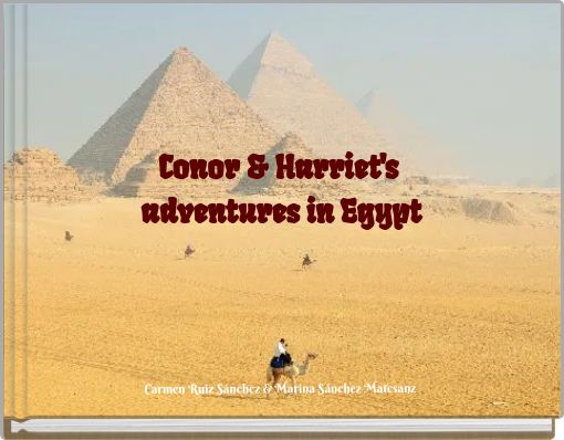 Conor &amp; Harriet's adventures in Egypt