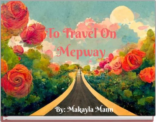 Front cover of 'To Travel On Mepway' 