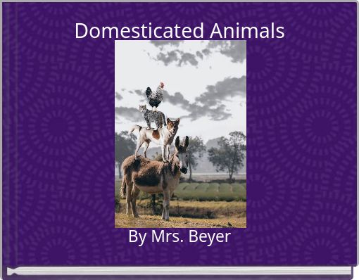 Domesticated Animals