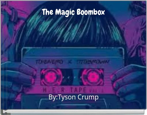 The Magic Boombox