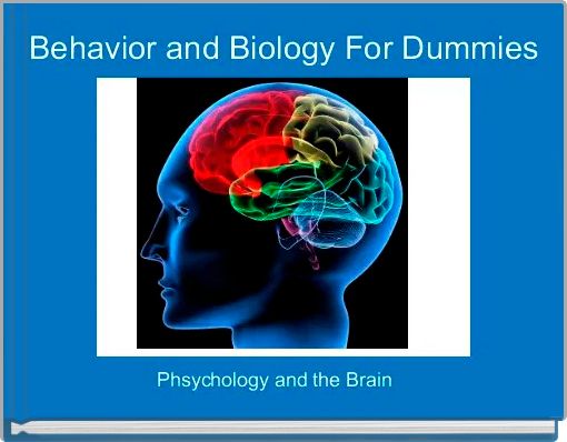 Behavior and Biology For Dummies 