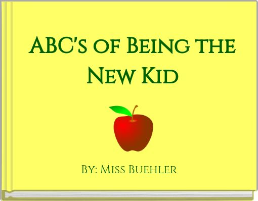 Front cover of 'ABC's of Being the New Kid' 