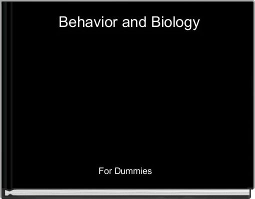 Book Cover for:  Behavior and Biology