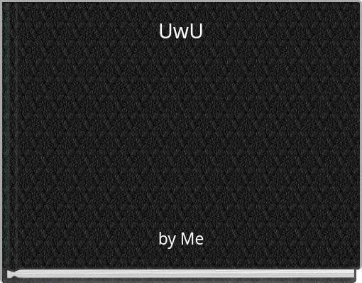UwU