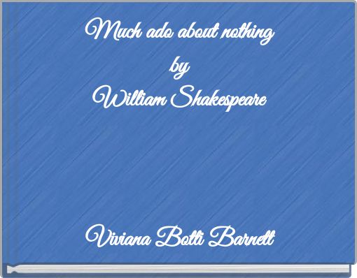 Front cover of 'Much ado about nothing by William Shakespeare' 
