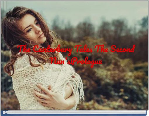 The Canterbury Tales The Second Nun'sPrologue