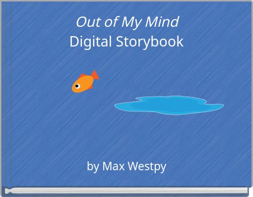Front cover of 'Out of My Mind Digital Storybook' 