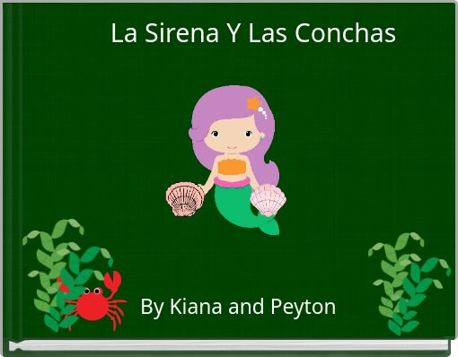 Front cover of 'La Sirena Y Las Conchas' 
