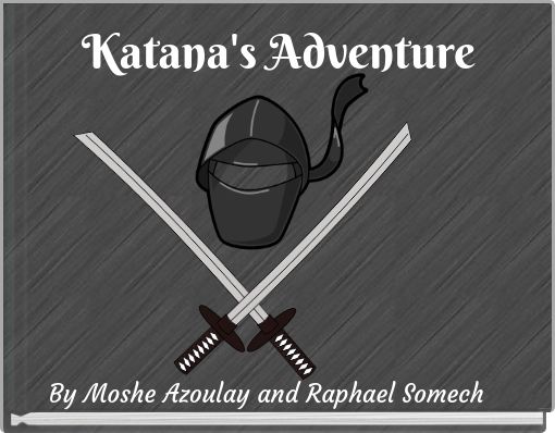 Katana's Adventure