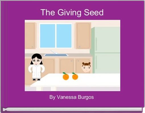 Front cover of 'The Giving Seed' 