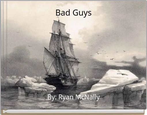 Bad Guys
