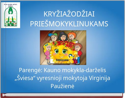 Book Cover for: KRYŽIAŽODŽIAI PRIEŠMOKYKLINUKAMS